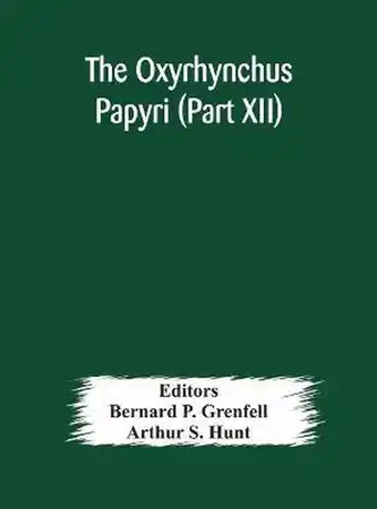 Bol.com The Oxyrhynchus papyri (Part XII) aanbieding