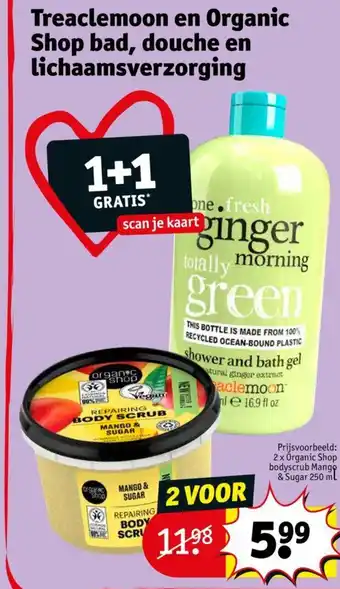 Kruidvat Treaclemoon en Organic Shop bad, douche en lichaamsverzorging aanbieding