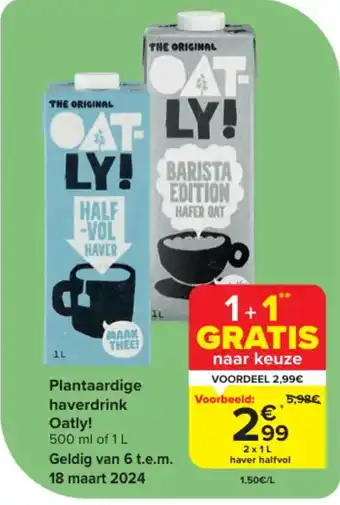 Carrefour Market Plantaardige haverdrink Oatly! aanbieding