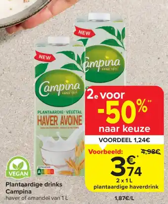 Carrefour Market Plantaardige drinks Campina aanbieding