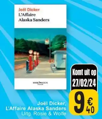 Cora Joël Dicker L'Affaire Alaska Sanders aanbieding