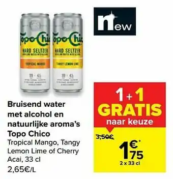 Carrefour Bruisend water met alcohol en natuurlijke aroma’s topo chico aanbieding