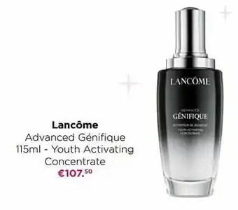 ICI PARIS XL Lancôme advanced génifique - youth activating concentrate aanbieding