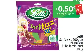 Intermarché Lutti Surfizz XL 200g en Filitubs of Bubbliz mini surf 180g aanbieding