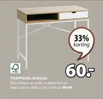 Jysk TRAPPEDAL BUREAU aanbieding