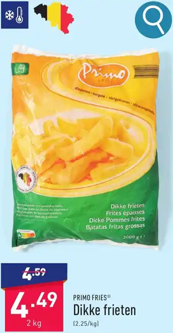 ALDI PRIMO FRIES Dikke frieten 2 kg aanbieding
