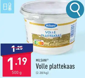 ALDI MILSANI Volle plattekaas 500g aanbieding