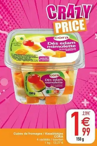 Cora Cubes de fromages - kaasblokjes cora aanbieding