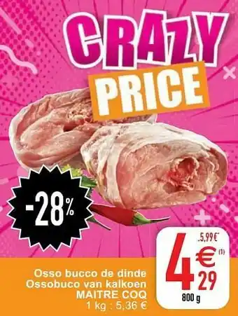 Cora Osso bucco de dinde - ossobuco van kalkoen maitre coq aanbieding