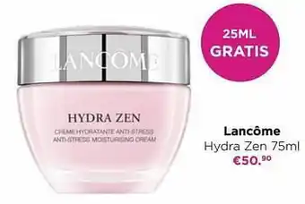 ICI PARIS XL Lancôme hydra zen aanbieding