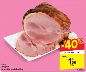 Carrefour Ham Breydel in de fi jnkostafdeling aanbieding