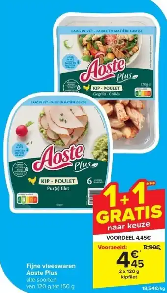 Carrefour Fijne vleeswaren Aoste Plus aanbieding