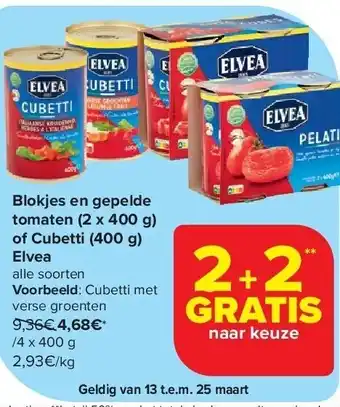 Carrefour Blokjes en gepelde tomaten (2 x 400 g) of Cubetti (400 g) Elvea aanbieding