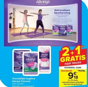 Carrefour Vrouwelijke hygiëne Always Discreet aanbieding