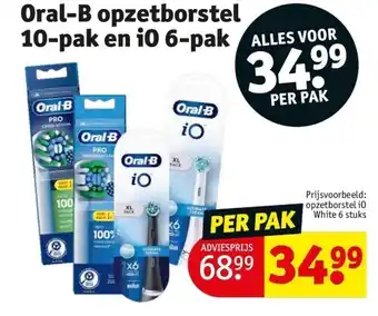 Kruidvat Oral-B opzetborstel 10-pak en iO 6-pak aanbieding