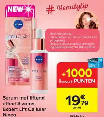 Carrefour Market Serum met liftend effect 3 zones Expert Lift Cellular Nivea 30ml aanbieding