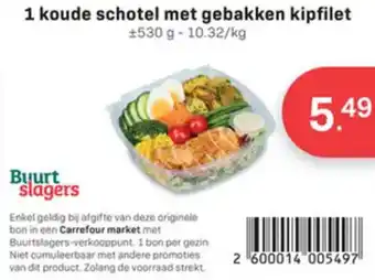 Buurtslagers 1 koude schotel met gebakken kipfilet aanbieding