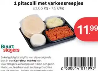 Buurtslagers 1 pitacolli met varkensreepjes aanbieding