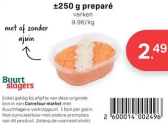 Buurtslagers 250 g preparé aanbieding