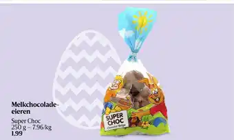 Super Choc melkchocolade- eieren 250 g