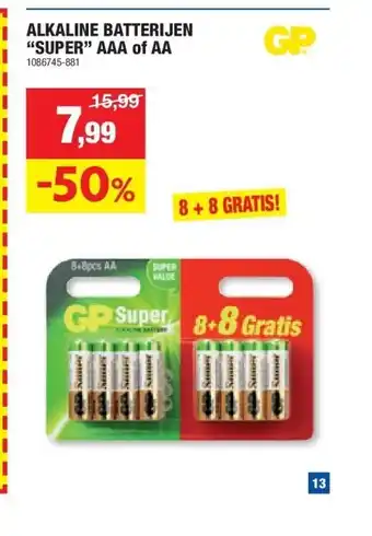 ALKALINE BATTERIJEN “SUPER” AAA of AA