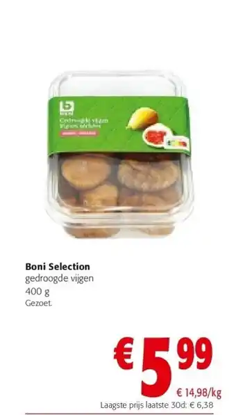 Colruyt Boni Selection gedroogde vijgen 400 g aanbieding