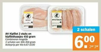 Albert Heijn Ah kipfilet en kipfilethaasjes aanbieding