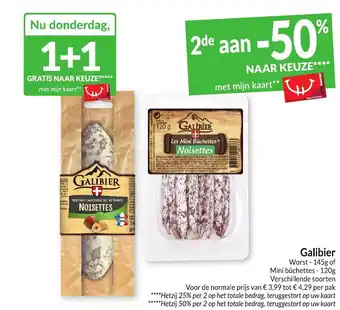 Intermarché Galibier Worst - 145g of Mini bûchettes - 120g aanbieding