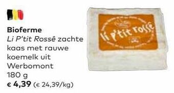 Bio Planet Bioferme li p`tit rossê zachte kaas met rauwe koemelk aanbieding