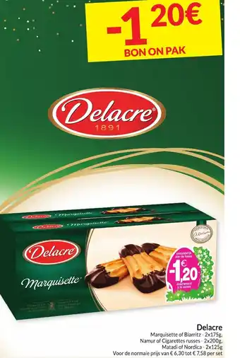 Delacre Marquisette of Biarritz - 2x175g, Namur of Cigarettes russes - 2x200g, Matadi of Nordica - 2x125g