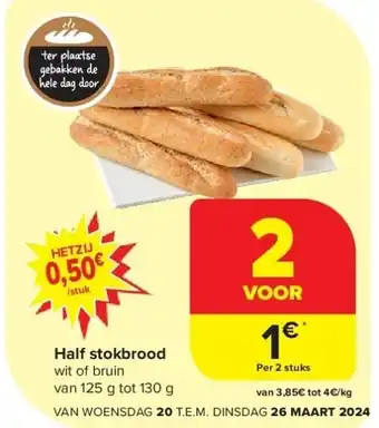 Carrefour Half stokbrood aanbieding