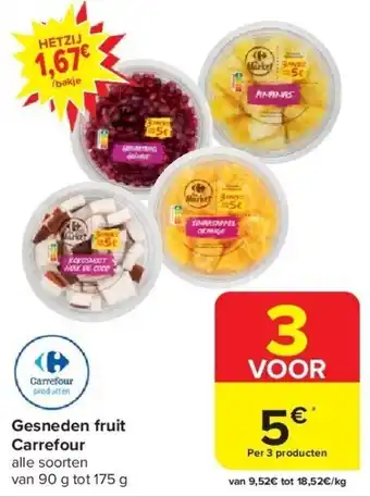 Carrefour Gesneden fruit Carrefour aanbieding
