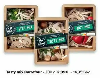 Tasty mix carrefour