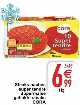 Cora Steaks hachés super tendre supermalse gehakte steaks cora aanbieding