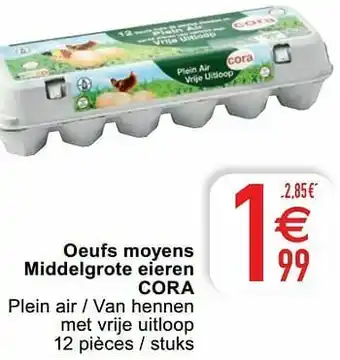 Cora Oeufs moyens middelgrote eieren cora aanbieding