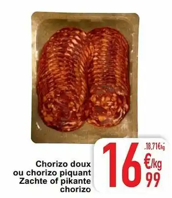 Chorizo doux ou chorizo piquant zachte of pikante chorizo
