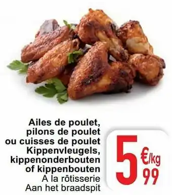 Cora Ailes de poulet pilons de poulet ou cuisses de poulet kippenvleugels kippenonderbouten of kippenbouten aanbieding