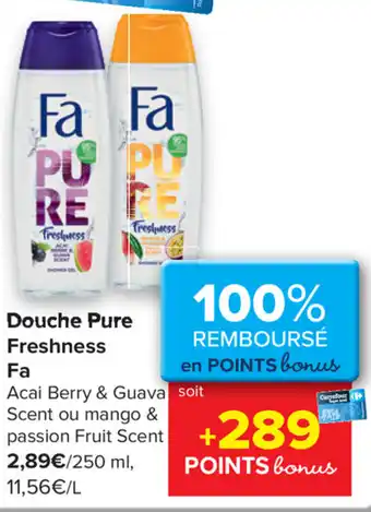 Carrefour Douche Pure Freshness Fa 250ml aanbieding