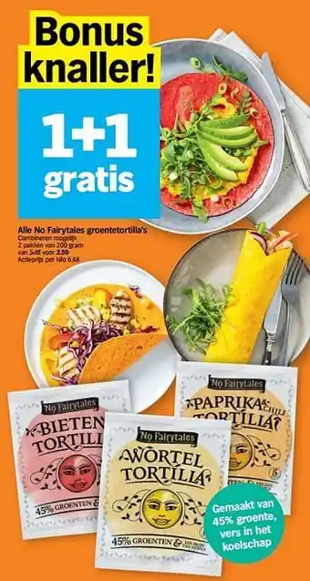 Albert Heijn Alle No Fairytales Groentetortilla`s aanbieding