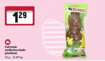 Delhaize Fairtrade melkchocoladepaashaas aanbieding
