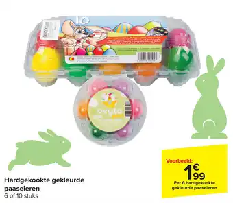 Carrefour Hardgekookte gekleurde paaseieren 6 of 10 stuks aanbieding