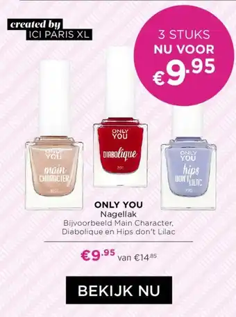 ICI PARIS XL ONLY YOU Nagellak aanbieding