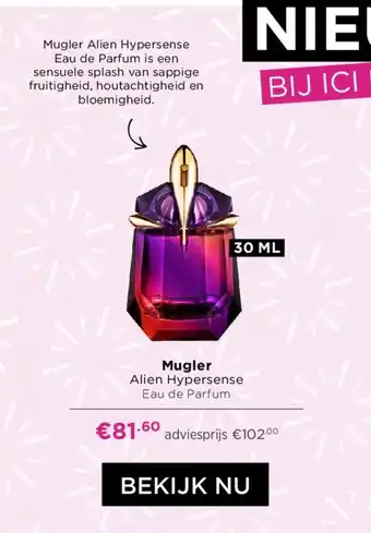 ICI PARIS XL Mugler Alien Hypersense 30mL aanbieding