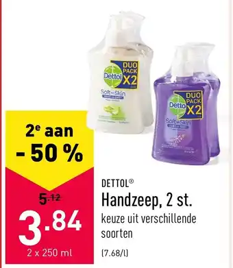 ALDI Dettol Handzeep, 2 st. 2x250ml aanbieding