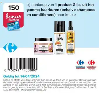 Carrefour bij aankoop van 1 product Gliss uit het gamma haarkuren behalve shampoos en conditioners naar keuze aanbieding