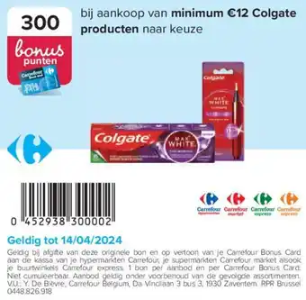 Carrefour bij aankoop van minimum €12 Colgate producten naar keuze aanbieding