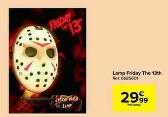 Carrefour Lamp friday the 13th aanbieding