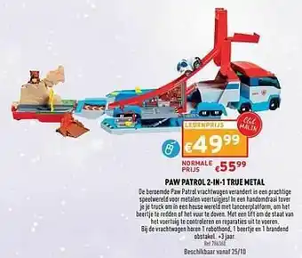 Paw patrol 2-in-1 true metal
