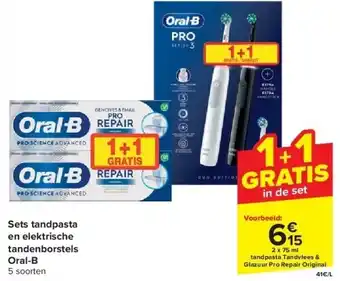 Carrefour Sets tandpasta en elektrische tandenborstels Oral-B aanbieding