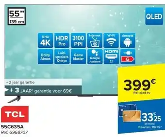 Carrefour Tcl 55C635A UHD 4K HDR Pro aanbieding